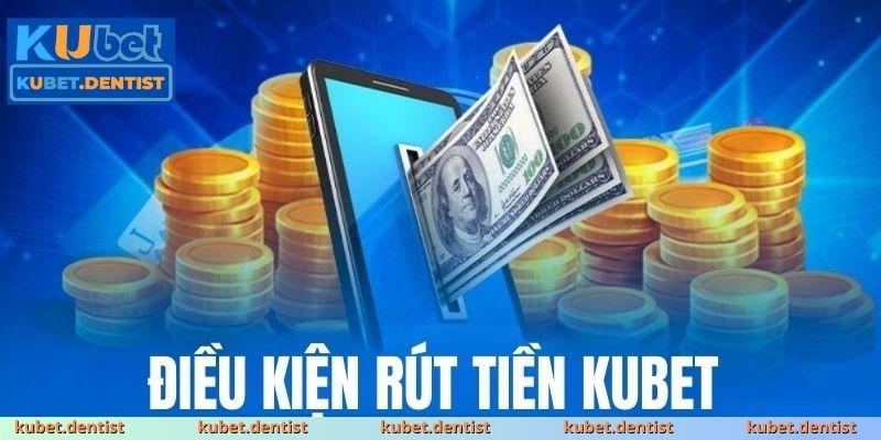Những điều cần biết khi thực hiện rút tiền tại KUBET